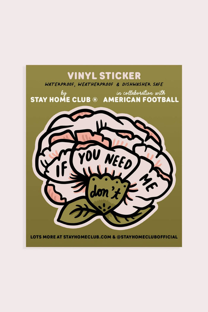 STAY HOME CLUB Autcollant - If you need me