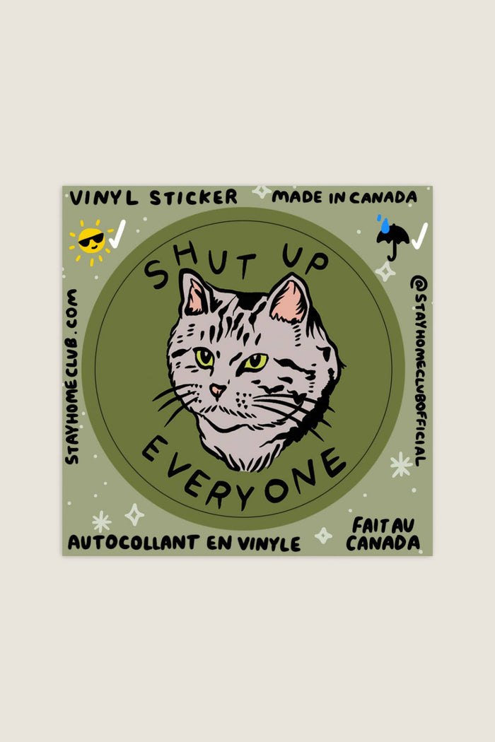 STAY HOME CLUB Autocollant - Taisez-vous tout le monde