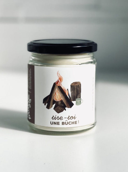 DANS LA PRAIRIE Bougie Tire-toi une Bûche